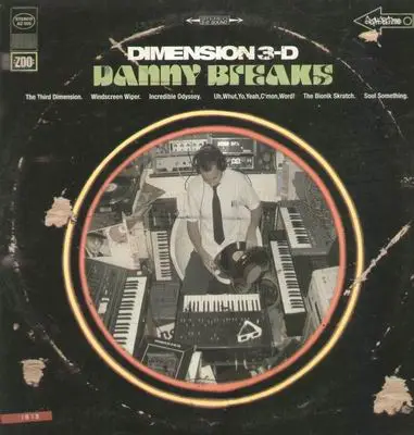 Danny Breaks - Dimension 3-D