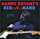 CD - Danny Bryant's Redeyeband - Live
