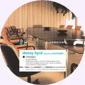 Danny Byrd - Changes / Changed