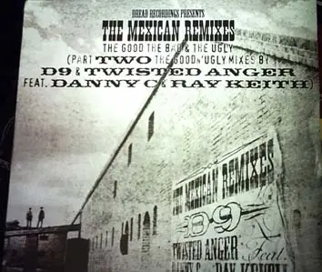 Danny C - The Mexican: Remixes Part 2 (The Good n' Ugly Mixes)