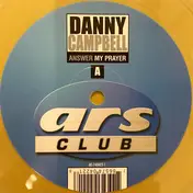 Danny Campbell - Answer My Prayer (The Stonebridge Mixes)
