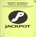 12inch Vinyl Single - Danny Campbell - Answer My Prayer