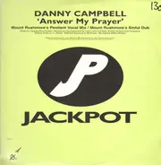 Danny Campbell - Answer My Prayer