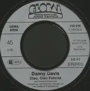 7inch Vinyl Single - Danny Davis - Ciao, Ciao Felicità