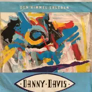 Danny Davis - Den Himmel Erleben