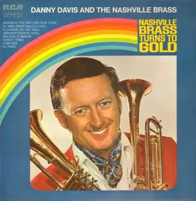 Danny Davis and the Nashville Brass - Nashville Brass Turns to Gold