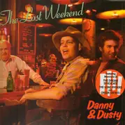 LP - Danny & Dusty - The Lost Weekend