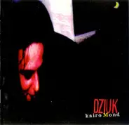 Danny Dziuk - Kairo Mond