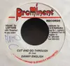 7inch Vinyl Single - Danny English - Cut And Go Through