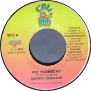 Danny English / Danny Marshall - Mr. Screechy / Bobo Spice