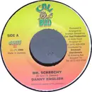 7inch Vinyl Single - Danny English / Danny Marshall - Mr. Screechy / Bobo Spice
