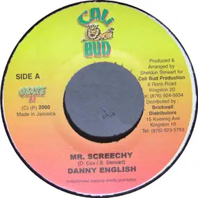 Danny English - Mr. Screechy / Bobo Spice