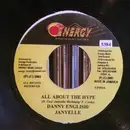 7inch Vinyl Single - Danny English / Janyelle - All About The Hype