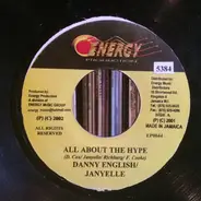 Danny English / Janyelle - All About The Hype