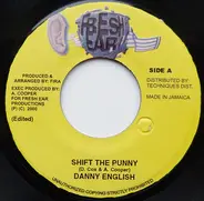 Danny English - Shift The Punny