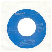 Danny Gaither - You Needed Me