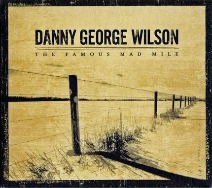 Danny George Wilson - The Famous Mad Mile
