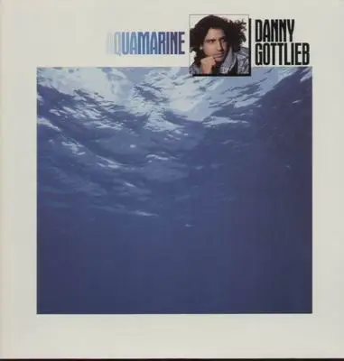 Danny Gottlieb - Aquamarine