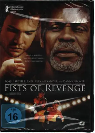 Danny Glover / Rossif Sutherland a.o. - Fists of Revenge / Poor Boy's Game