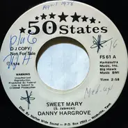 Danny Hargrove - Sweet Mary