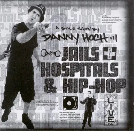 Danny Hoch - Jails, Hospitals & Hip-Hop