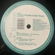 12inch Vinyl Single - Danny Howells & Dick Trevor Feat. Erire - Dusk Till Dawn (The Remixes)