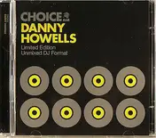 Danny Howells - Choice - A Collection Of Classics