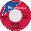 7inch Vinyl Single - Danny Johnson - Future Past / Red Hot Mama