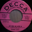 7inch Vinyl Single - Danny Kaye - Life Could Not Better Be / They'll Never Out-Fox The Fox