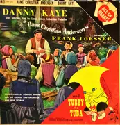 LP - Danny Kaye - Sings Selections From The Samuel Goldywn Technicolor Picture 'Hans Christian Andersen' And Tubby The Tuba