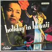 LP - Danny Kuaana And His Islanders - Danny Kuaana Presents Holiday In Hawaii