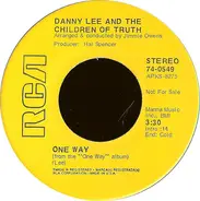 Danny Lee And The Children Of Truth - One Way / Jesus, Jesus, Rock Of Ages