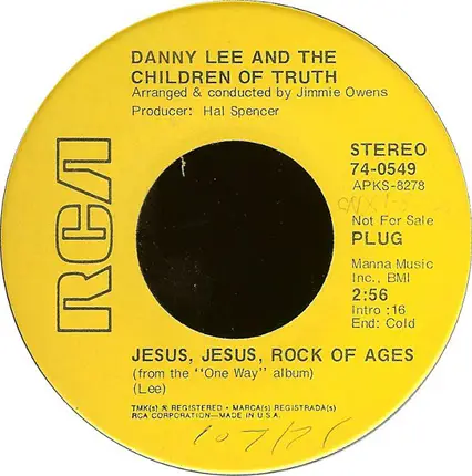 Danny Lee And The Children Of Truth - One Way / Jesus, Jesus, Rock Of Ages