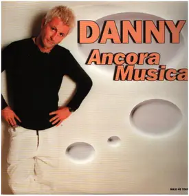 Danny - Ancora Musica