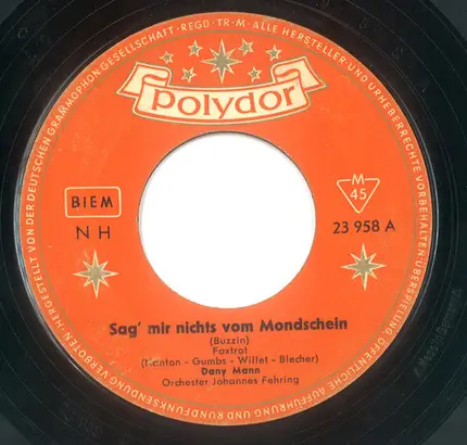 Danny Mann - Sag' Mir Nichts Vom Mondschein / Na Baby Wie Geht's!