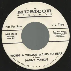 Danny Marcus - Words A Woman Wants To Hear