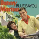 CD - Danny Marino - Blue Bayou