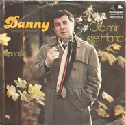 Danny Marino - Gib Mir Die Hand