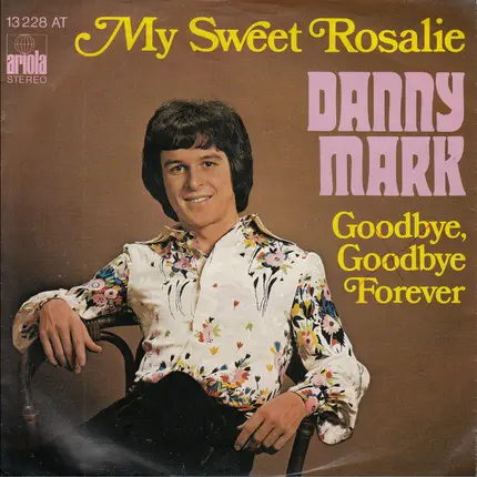 Danny Mark - My Sweet Rosalie
