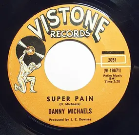 Danny Michaels - Super Pain