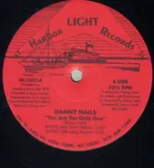Danny Nails - You Are The Only One