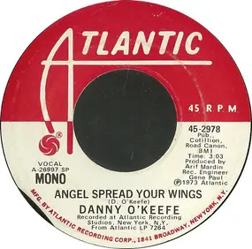 Danny O'Keefe - Angel Spread Your Wings