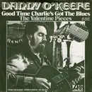7inch Vinyl Single - Danny O'Keefe - Good Time Charlie's Got The Blues / The Valentine Pieces - Black and white label
