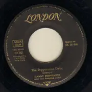 7'' - Danny Peppermint - The Peppermint Twist / Somebody Else Is Taking My Place