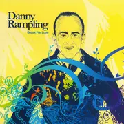 CD-Box - Danny Rampling - Break For Love - Digipak