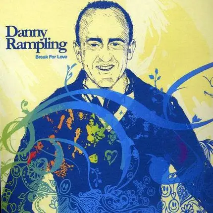 Danny Rampling - A Break For Love