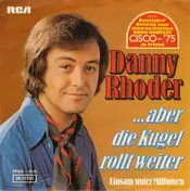 Danny Rhoder - ...Aber Die Kugel Rollt Weiter