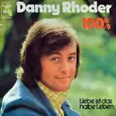 7inch Vinyl Single - Danny Rhoder - 100%