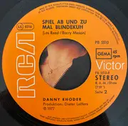7inch Vinyl Single - Danny Rhoder - Irgendwann Kann Es Sein / Spiel Ab Und Zu Mal Blindekuh