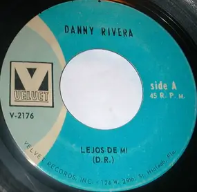 Danny Rivera - Lejos De Mi / Eramos